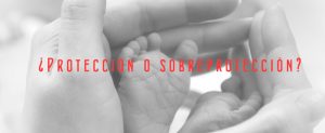sobreproteccion