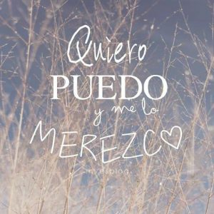 quiero-puedo-y-me-lo-merezco